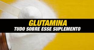 Glutamina funciona para ganhar massa muscular